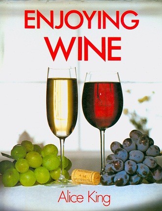 Secondhand Used Book - ENJOYING WINE by Alice King