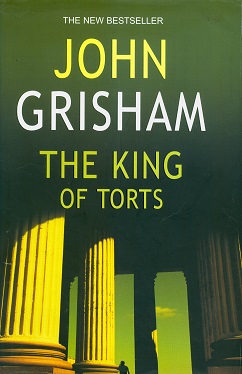 Secondhand Used Book - THE KING OF TORTS by John Grisham