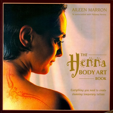 Secondhand Used Book - THE HENNA BODY ART BOOK by Aileen Marron