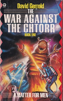 Secondhand Used Book – THE WAR AGAINST THE CHTORR: BOOK ONE A MATTER FOR MEN by David Gerrold