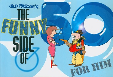Secondhand Used Book - THE FUNNY SIDE OF 50 by Jed Pascoe