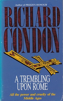 Secondhand Used Book – A TREMBLING UPON ROME by Richard Condon