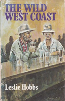 Secondhand Used Book - THE WILD WEST COAST by Leslie Hobbs