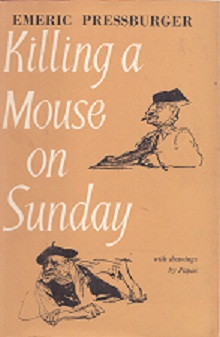 Secondhand Used Book - KILLING A MOUSE ON SUNDAY by Emeric Pressburger
