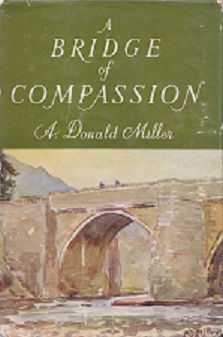Secondhand Used Book - A BRIDGE OF COMPASSION by A Donald Miller