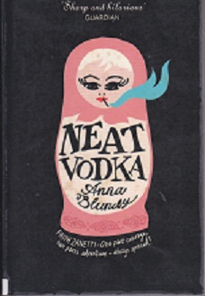 Secondhand Used Book - NEAT VODKA by Anna Blundy