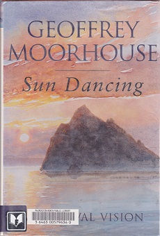 Secondhand Used Book - SUN DANCING by Geoffrey Moorhouse