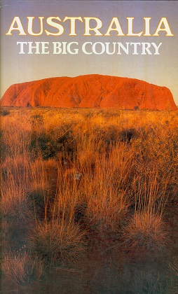 Secondhand Used Book - AUSTRALIA: THE BIG COUNTRY