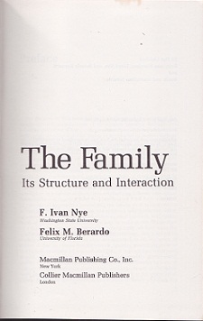Secondhand Used Book - THE FAMILY: ITS STRUCTURE AND INTERACTION by F Ivan Nye and Felix M Berardo