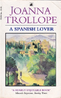 Secondhand Used Book - A SPANISH LOVER by Joanna Trollope
