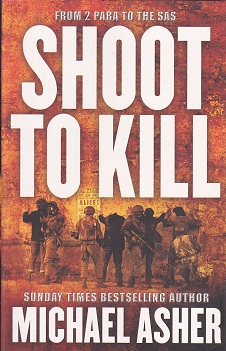 Secondhand Used Book - SHOOT TO KILL by Michael Asher