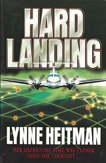 Secondhand Used Book - HARD LANDING by Lynne Heitman