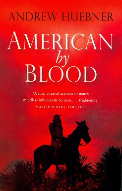 Secondhand Used book - AMERICAN BY BLOOD by Andrew Huebner