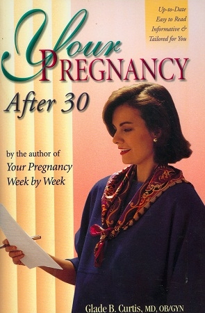 Secondhand Used Book - YOUR PREGNANCY AFTER 30 by Glade B Curtis
