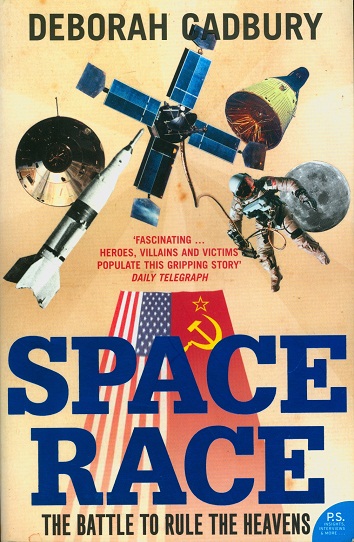 Secondhand Used Book - SPACE RACE: THE BATTLE TO RULE THE HEAVENS by Deborah Cadbury