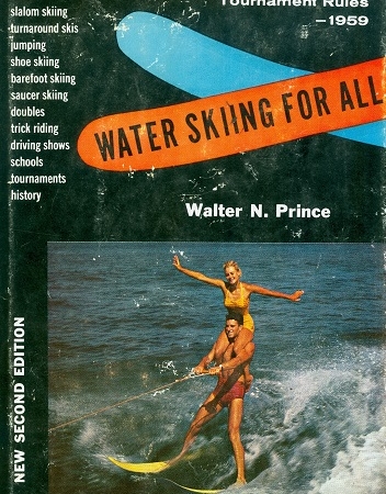 Secondhand Used Book - WATER SKIING FOR ALL by Walter N Prince