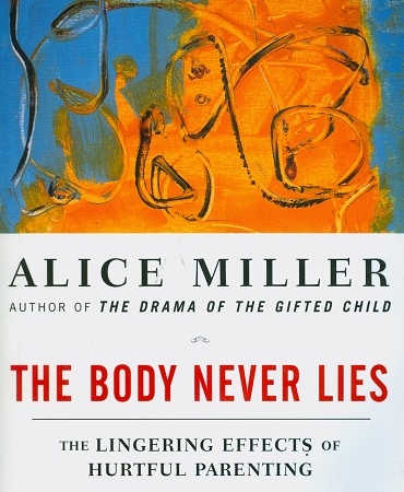 Secondhand Used Book - THE BODY NEVER LIES by Alice Miller