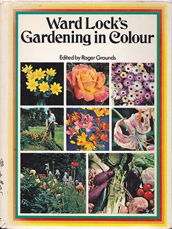 Secondhand Used Book - WARD LOCK'S GARDENING IN COLOUR edited by Roger Grounds