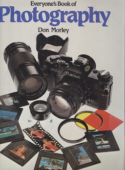 Secondhand Used Book - EVERYONE'S BOOK OF PHOTOGRAPHY by Don Morley